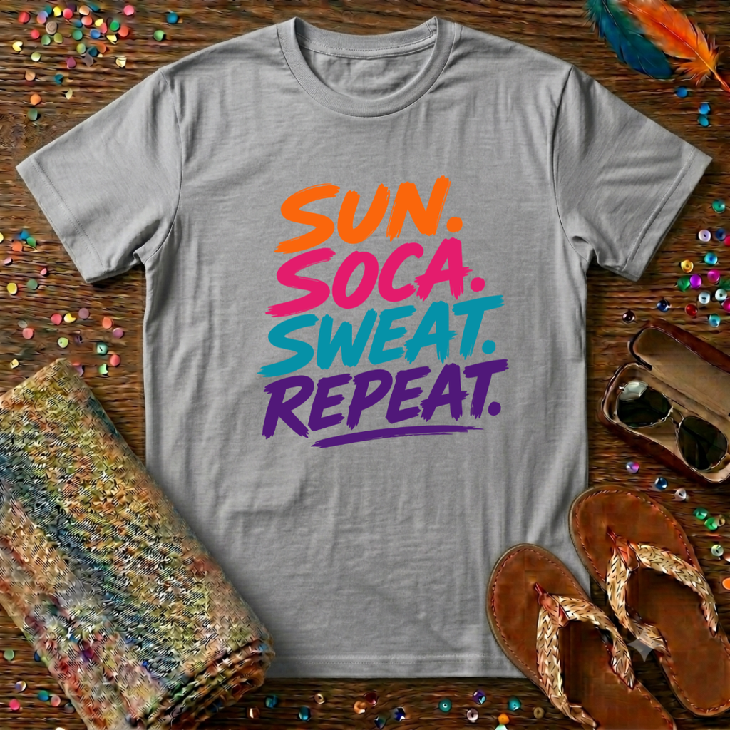 Sun. Soca. Sweat. Repeat  T-Shirt