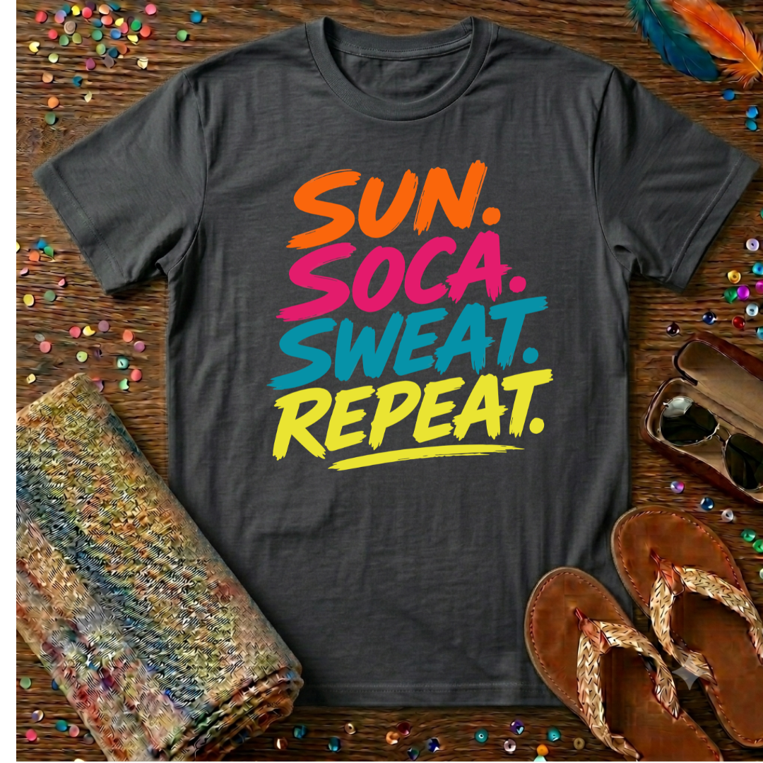 Sun. Soca. Sweat. Repeat  T-Shirt