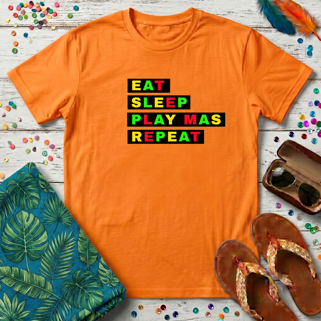 Eat Sleep Play Mas Repeat T-Shirt