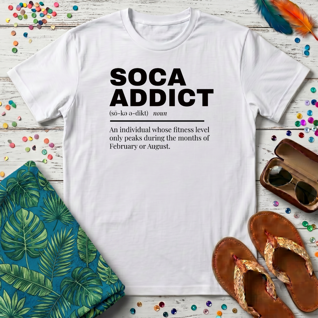 Soca Addict T-Shirt