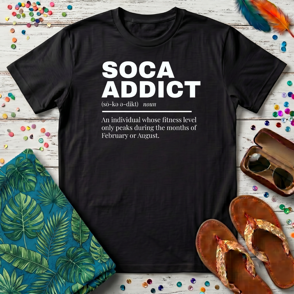 Soca Addict T-Shirt