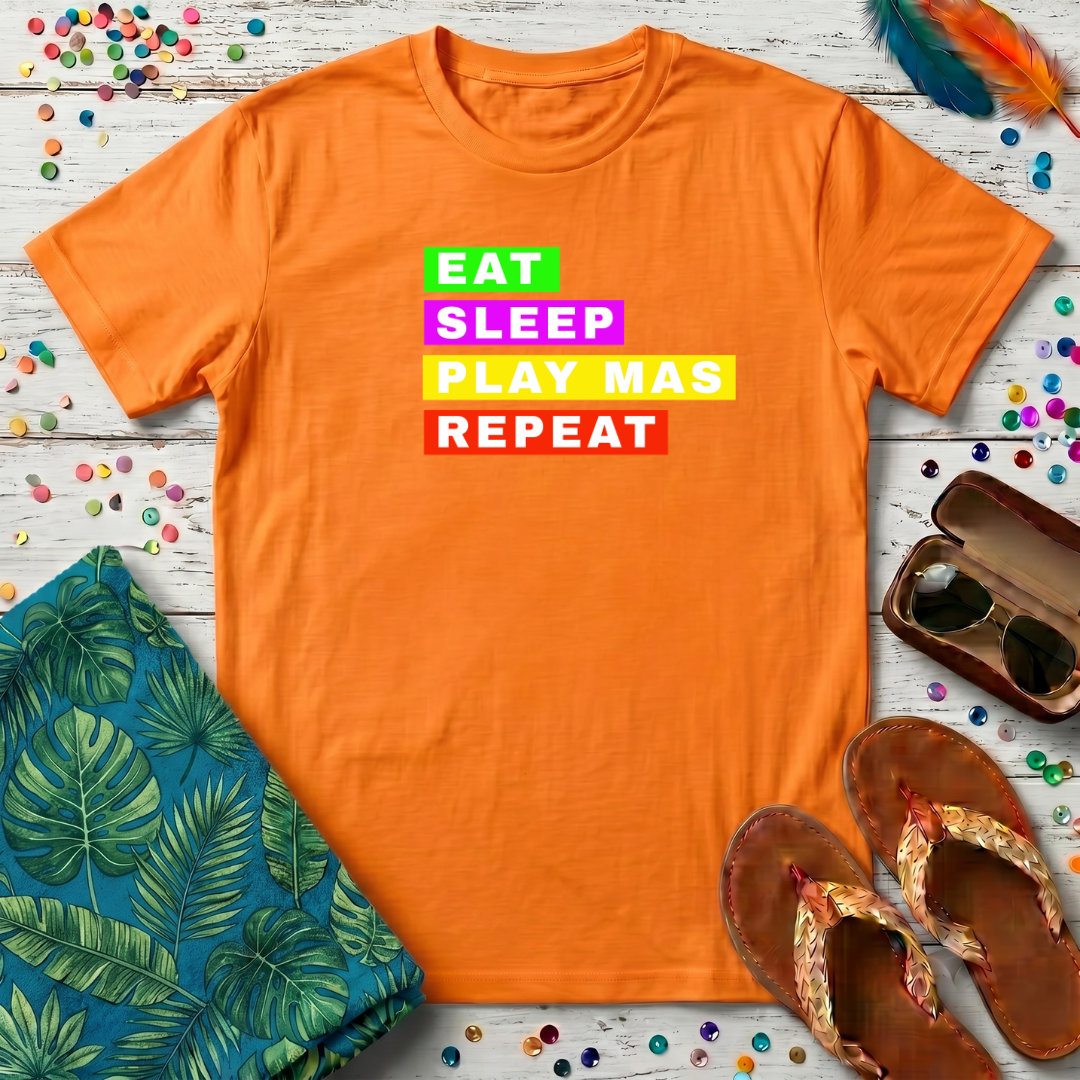 Eat Sleep Play Mas Repeat T-Shirt