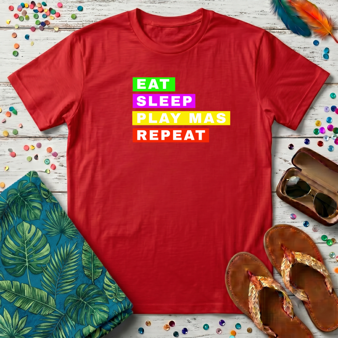 Eat Sleep Play Mas Repeat T-Shirt