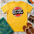 Can't Stop, Won't Stop T-Shirt