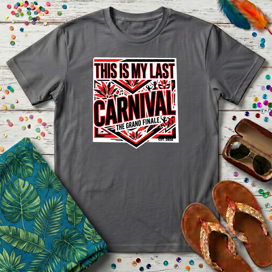 This Is My Last Carnival T-Shirt