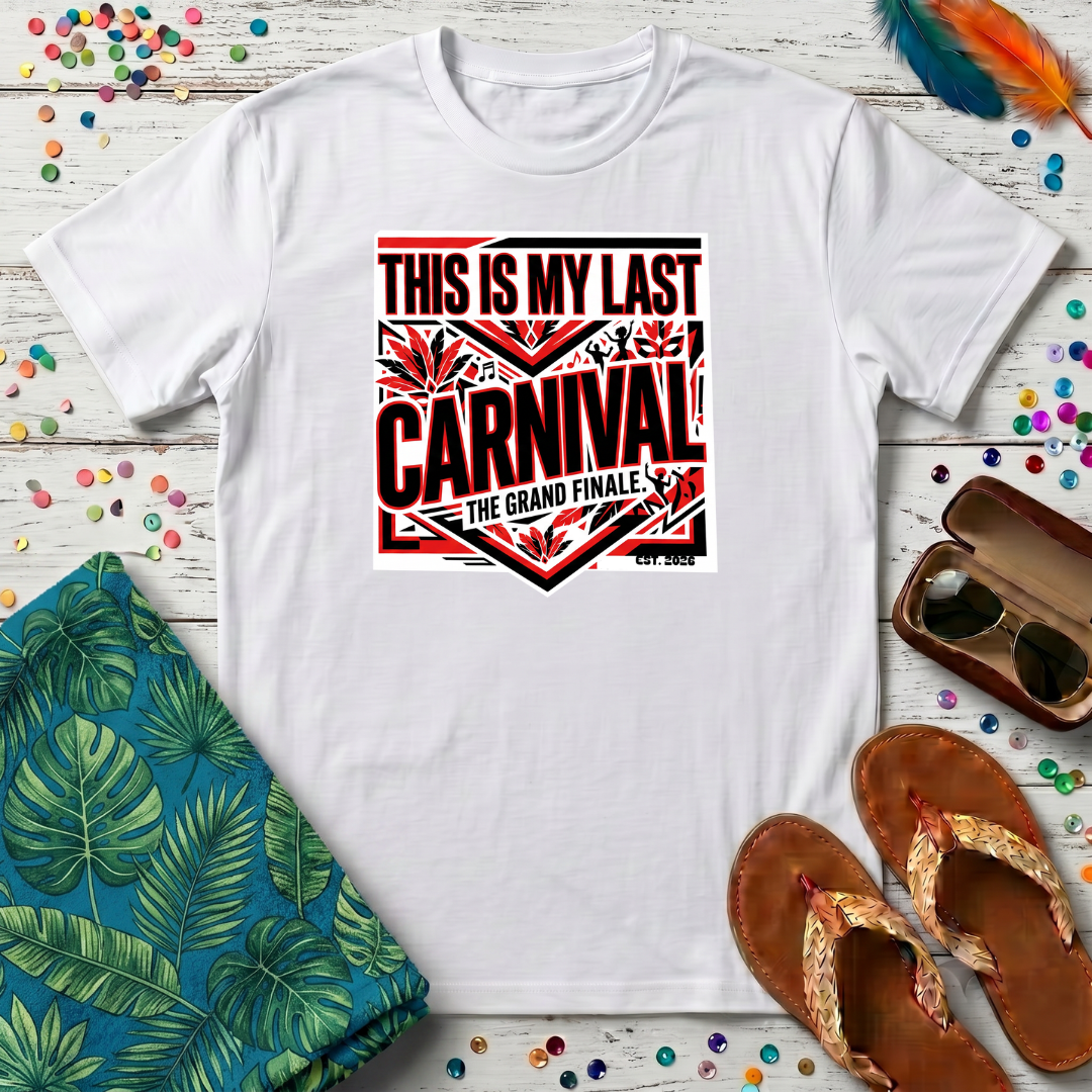 This Is My Last Carnival T-Shirt