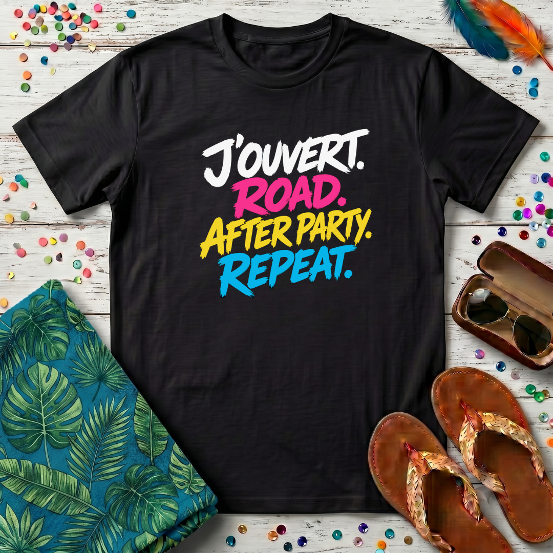 J'Ouvert, Road, After Party  Repeat T-Shirt