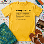 Masquerade Definition T-Shirt