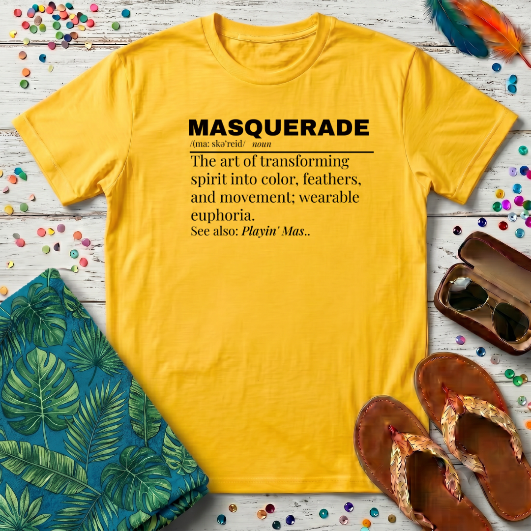 Masquerade Definition T-Shirt
