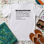 Masquerade Definition T-Shirt