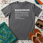 Masquerade Definition T-Shirt