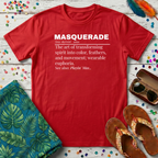Masquerade Definition T-Shirt