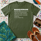 Masquerade Definition T-Shirt