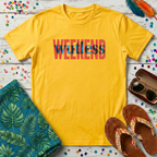 Wutless Weekend T-Shirt