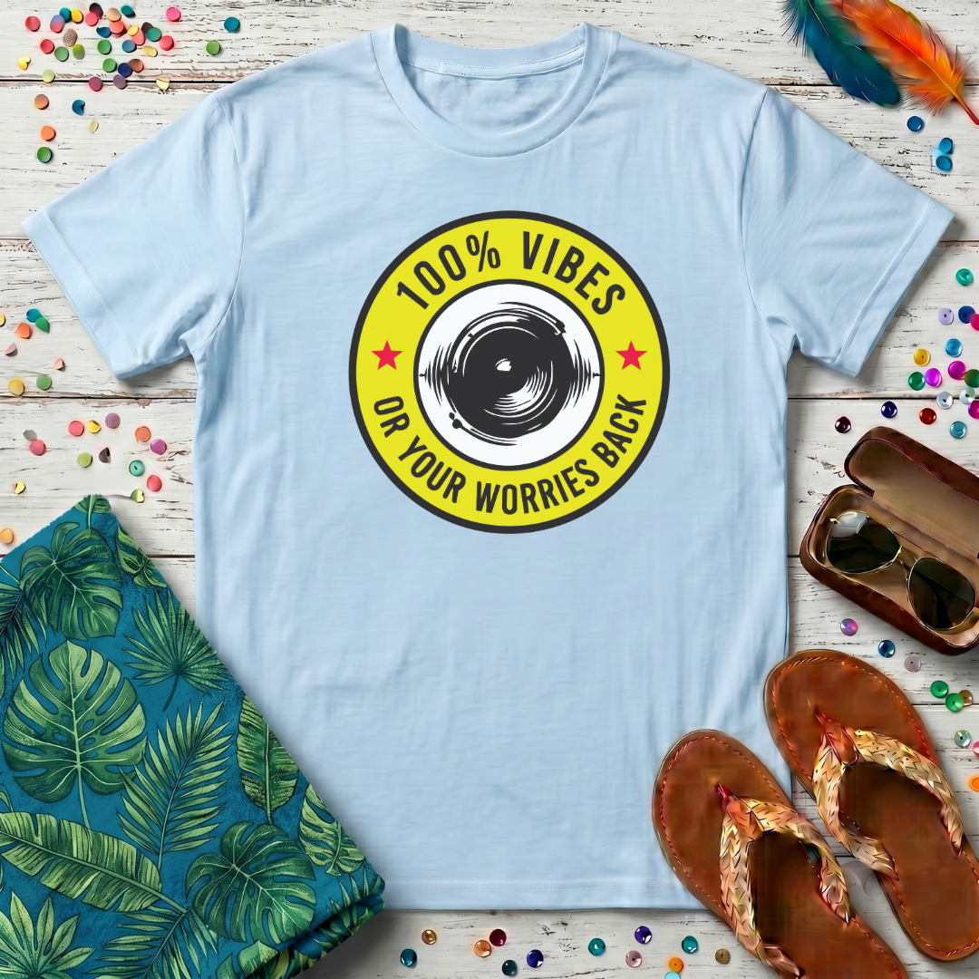 100% Vibes T-Shirt