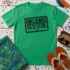 Unclaimed T-Shirt