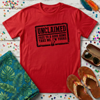 Unclaimed T-Shirt