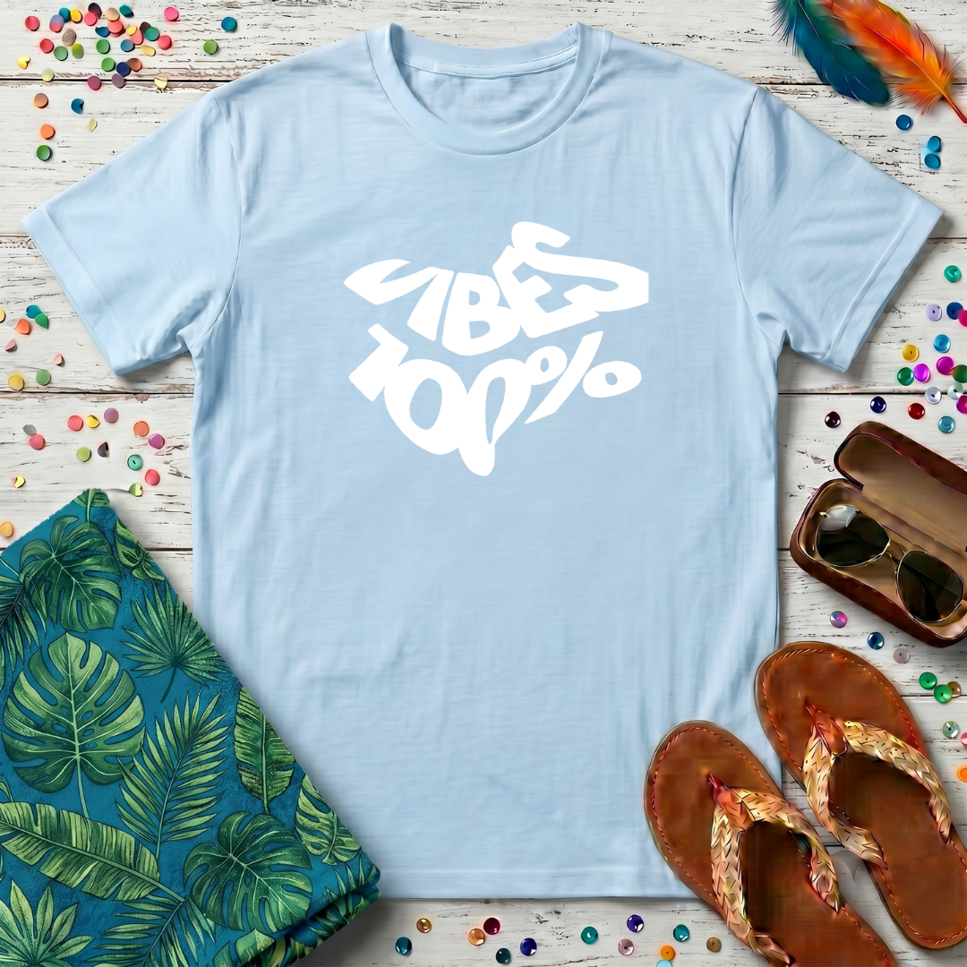 100% Vibes T-Shirt