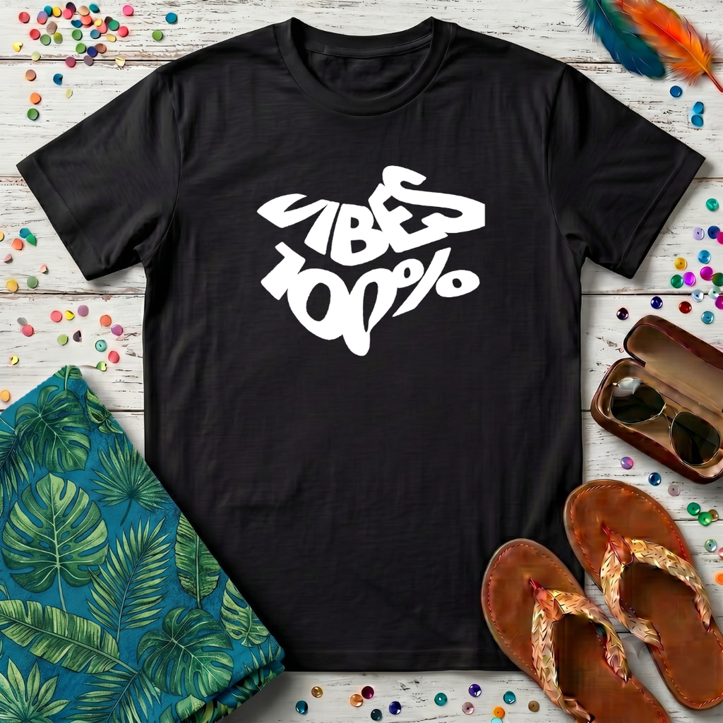 100% Vibes T-Shirt
