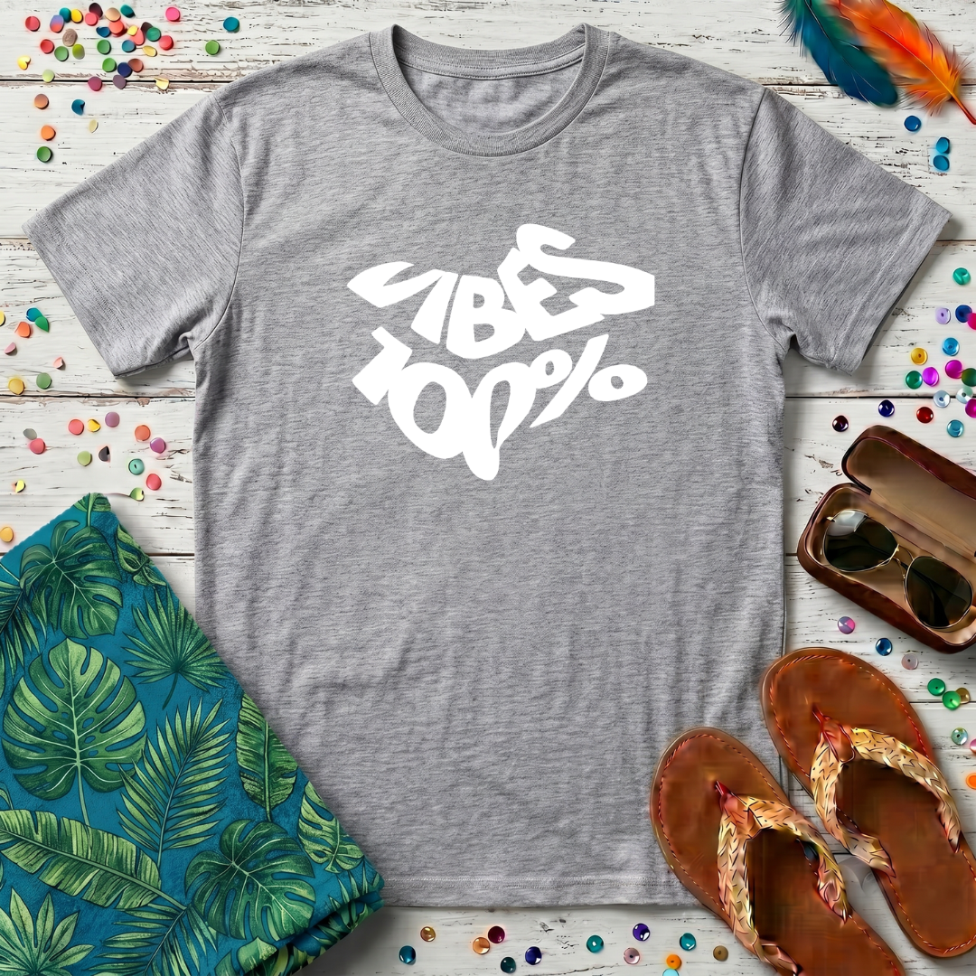 100% Vibes T-Shirt