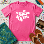 100% Vibes T-Shirt