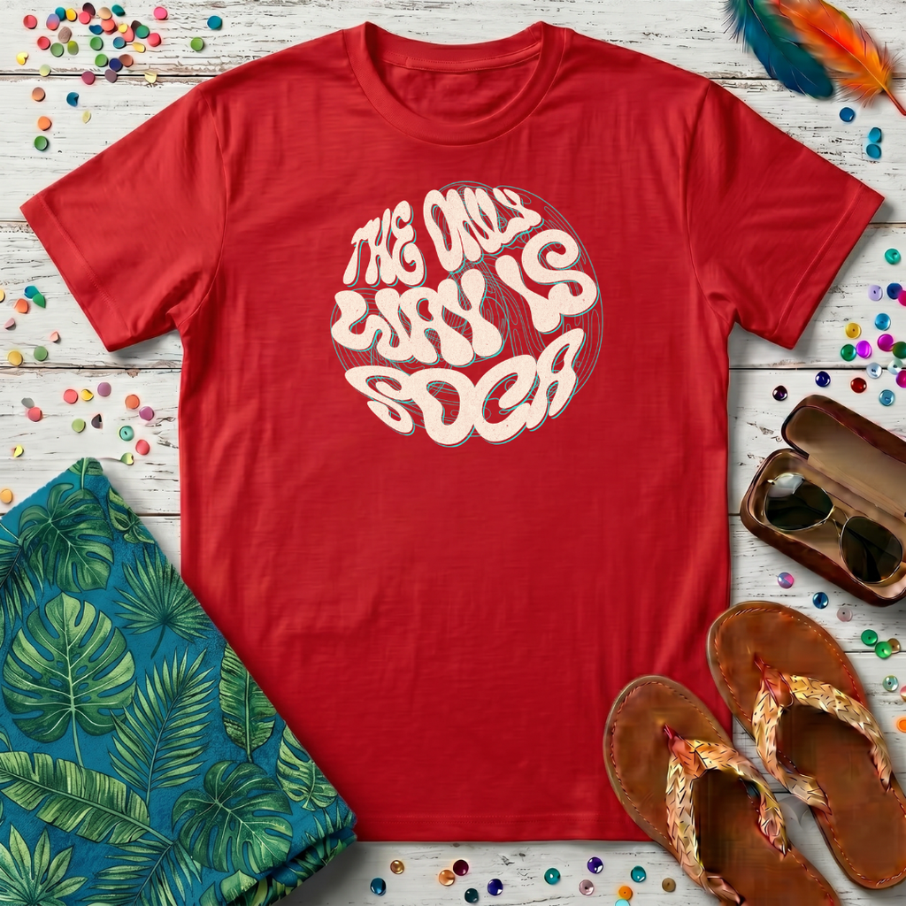 The Only Way Is Soca T-Shirt