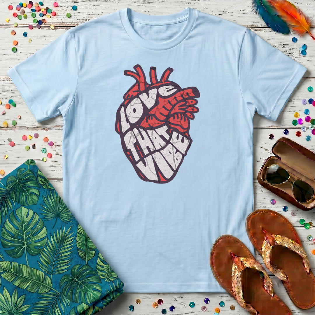 Love That Vibe T-Shirt