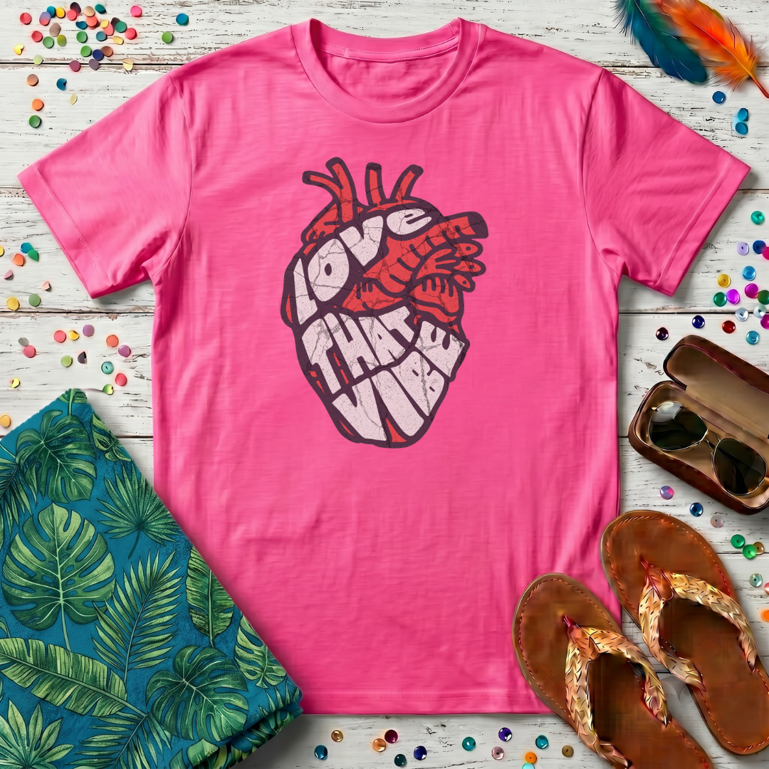 Love That Vibe T-Shirt