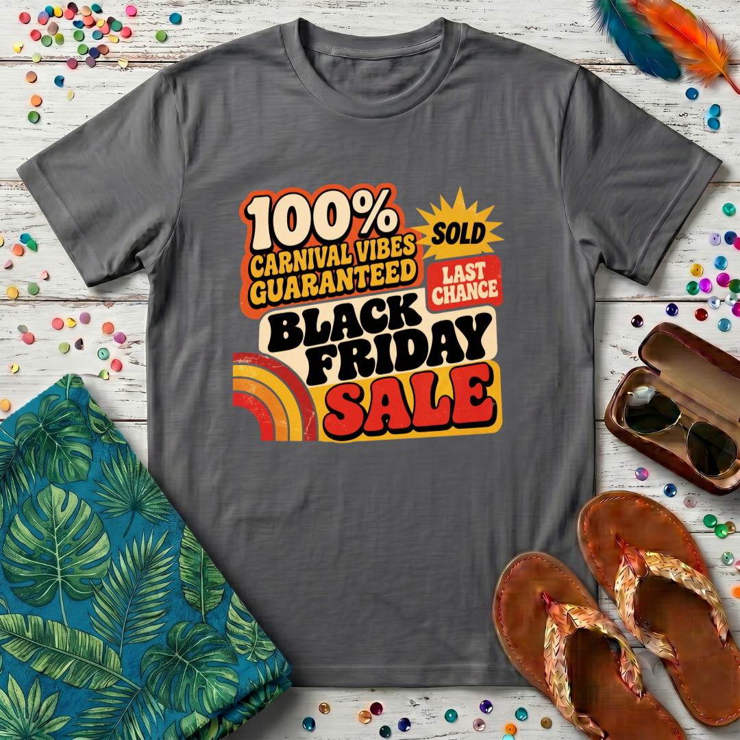 Carnival Vibes Guaranteed T-Shirt