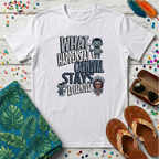 What Happen At Carnival... T-Shirt