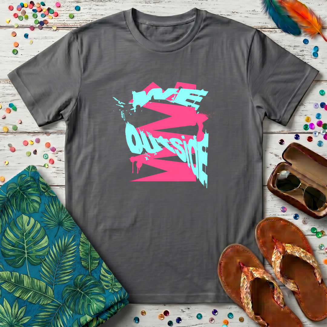 We Outside T-Shirt