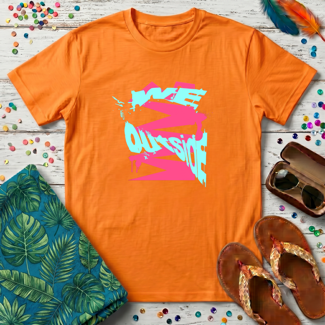 We Outside T-Shirt
