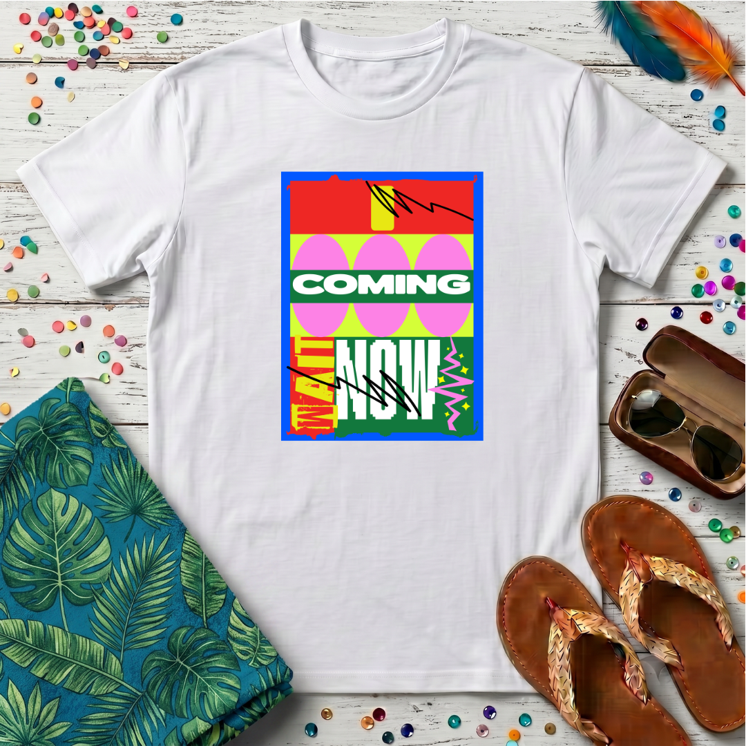 I Coming Now T-Shirt
