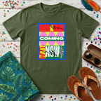 I Coming Now T-Shirt