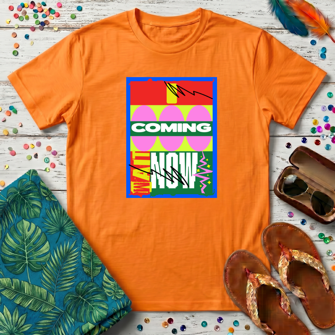 I Coming Now T-Shirt