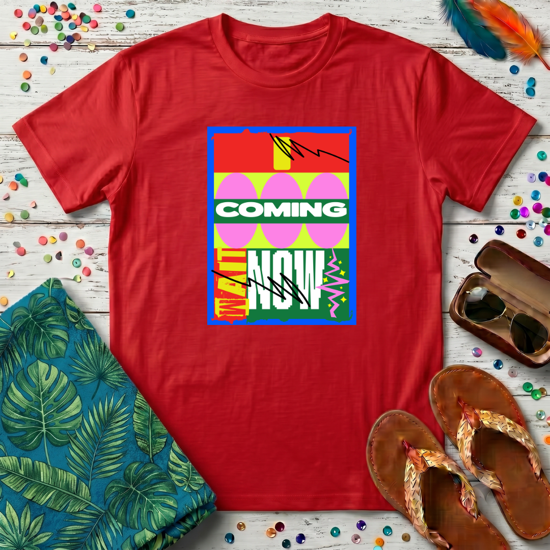 I Coming Now T-Shirt